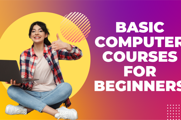 Basic Computer Courses For Beginners