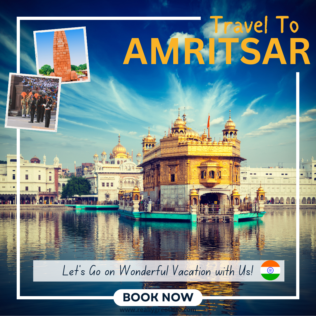 Ultimate Guide to Golden Temple Amritsar Tour