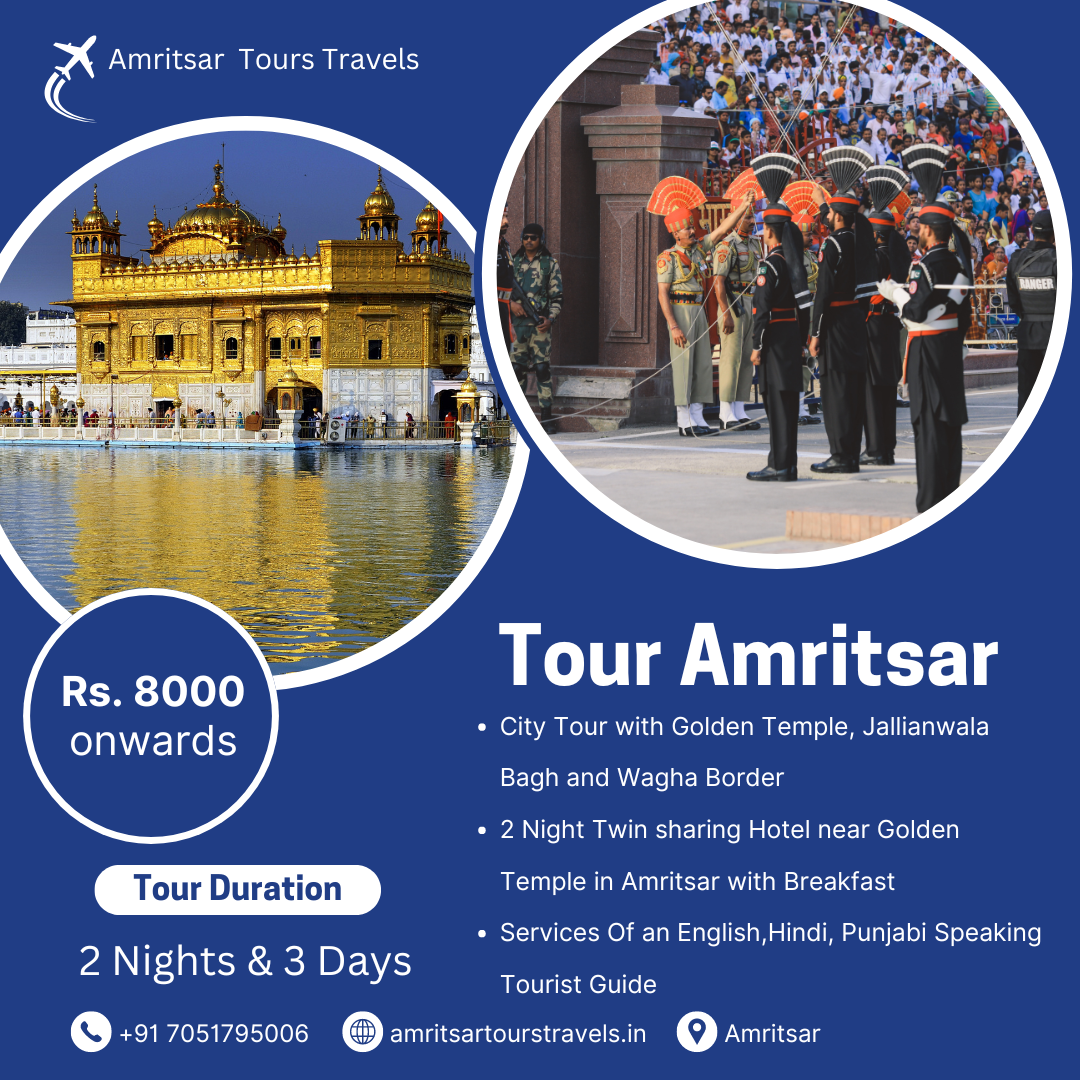 Ultimate Guide to Amritsar Tour Packages